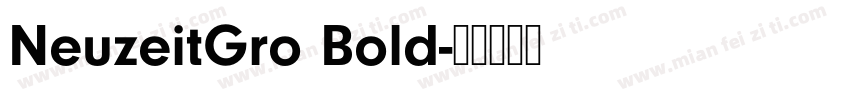 NeuzeitGro Bold字体转换
